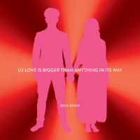 U2 - Love Is Bigger Than Anything In Its Way (Beck Remix) artwork