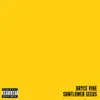 Sunflower Seeds - Single album lyrics, reviews, download