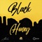 Black Honey (feat. Jason De Montana) - Abel lyrics