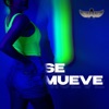 Se Mueve - Single