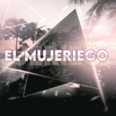 El Mujeriego (feat. Martin Moreno) artwork