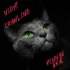 Night Crawling - Single album lyrics, reviews, download
