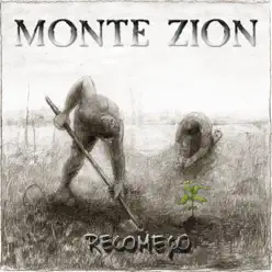 Recomeço - Monte Zion