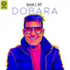 Stream & download Sha- Dobara (feat. Shreya Jain) - Single