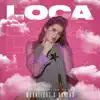 Stream & download Loca (Robert Cristian Remix) - Single