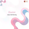 India Chill Morning - Single album lyrics, reviews, download