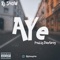 Aye - Bj Show lyrics