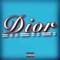 Dior - Freddy2ps lyrics