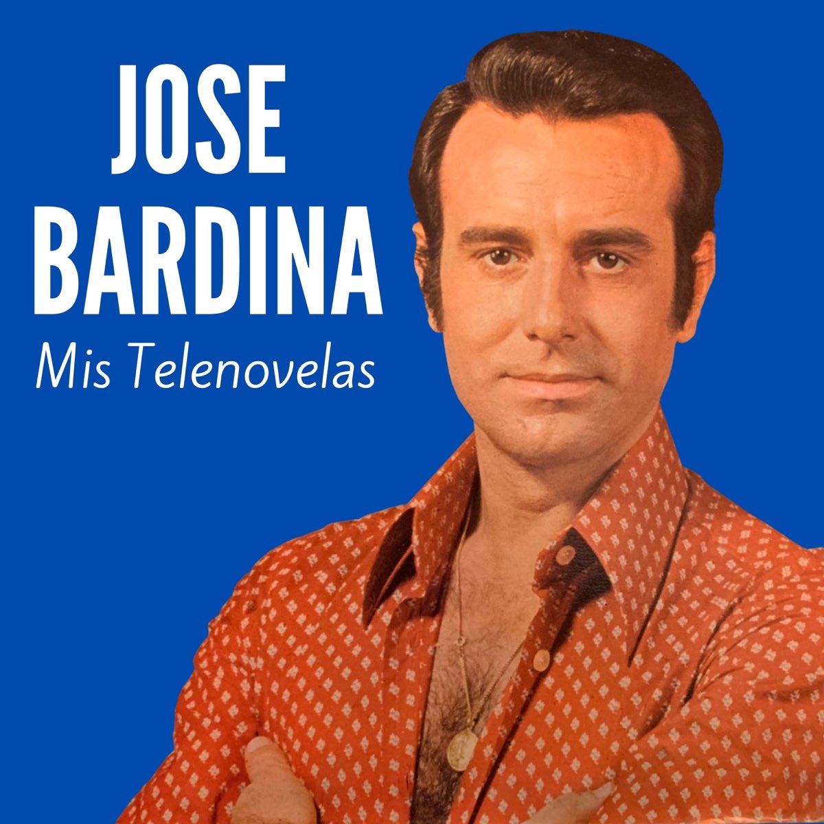 Mis Telenovelas de José Bardina en Apple Music