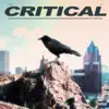 Critical - Single album lyrics, reviews, download