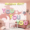 YOU YOU YOU (Aniclub EDIT) [with DJ KOO & motsu] - Single