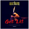 Get Lit (feat. Tweezy) - Single album lyrics, reviews, download