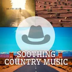 Soothing Country Music by Country Beats album reviews, ratings, credits