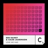Ben Rainey & Lewis Roper - Love We Had (Extended Mix)