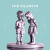 The Silencio - Under Lock and Key