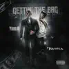 Stream & download Gettin' the Bag (feat. Twista) - Single