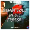 Tekktastisch (Peng! Voll In Die Fresse!) song lyrics