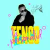Tengo la Personalidad Tiktok - Single album lyrics, reviews, download