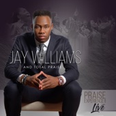 Jay Williams & Total Praise - Do It Again Lord (Live) [feat. Adrienne Forbing]