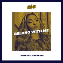 Belong With Me - Single - Shenseea Belong With Me - Single - Shenseea
