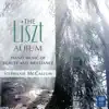 Stream & download The Liszt Album: Piano Music of Beauty and Brilliance