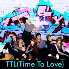 TTL (Time To Love) Song Lyrics