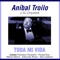 Confesión - Aníbal Troilo & Floreal Ruiz lyrics