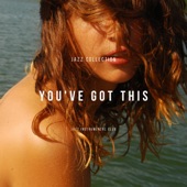 You've Got This, Jazz Collection artwork