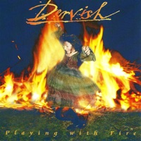 Playing With Fire by Dervish on Apple Music