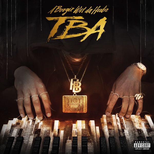 TBA - EP - A Boogie wit da Hoodie