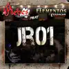 El JR 01 (feat. Los Elementos de Culiacán) - Single album lyrics, reviews, download