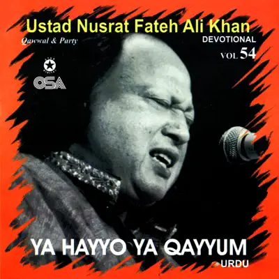Ya Hayyo Ya Qayyum, Vol. 54 - Nusrat Fateh Ali Khan