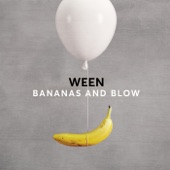 Ween - Bananas and Blow