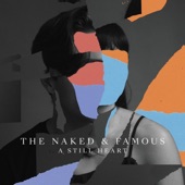 The Naked and Famous - I Kill Giants