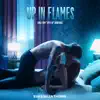 Up In Flames (Single from “Time Is Up” Soundtrack) - Single album lyrics, reviews, download