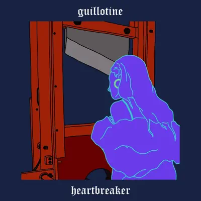Guillotine - Single - Heartbreaker
