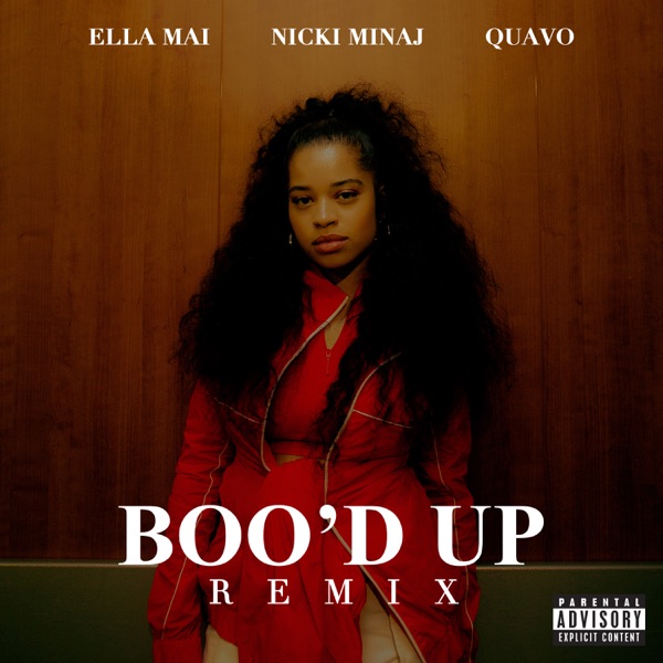 Boo'd Up (Remix) - Single - Ella Mai, Nicki Minaj & Quavo
