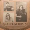 Sweet Like Honey (feat. Dara Maclean & Joshua Stewart) [Live] - Single album lyrics, reviews, download