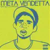 Meta Vendetta album lyrics, reviews, download