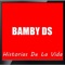 Es por Ti - Bamby Ds lyrics