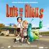 Luis and the Aliens (Original Motion Picture Soundtrack) artwork