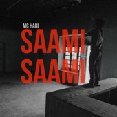 MC Hari - SAAMI SAAMI