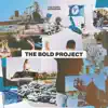 The Bold Project - Single album lyrics, reviews, download