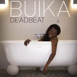 Deadbeat - Single - Buika Deadbeat - Single - Buika