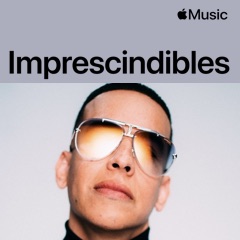 Daddy Yankee: imprescindibles