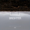 Brighter (Studio Version) - Single