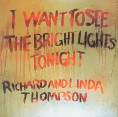 I Want to See the Bright Lights Tonight (Live) Song Lyrics