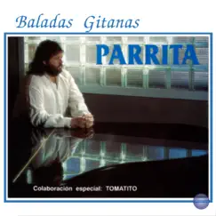 Baladas Gitanas (feat. Tomatito) by Parrita album reviews, ratings, credits