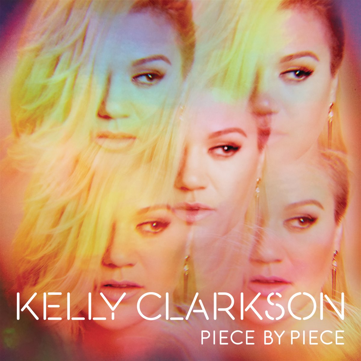 ‎Piece by Piece (Deluxe Version) by Kelly Clarkson on Apple Music