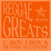 Reggae Greats: U - Roy, I - Roy and Dennis Alcapone artwork